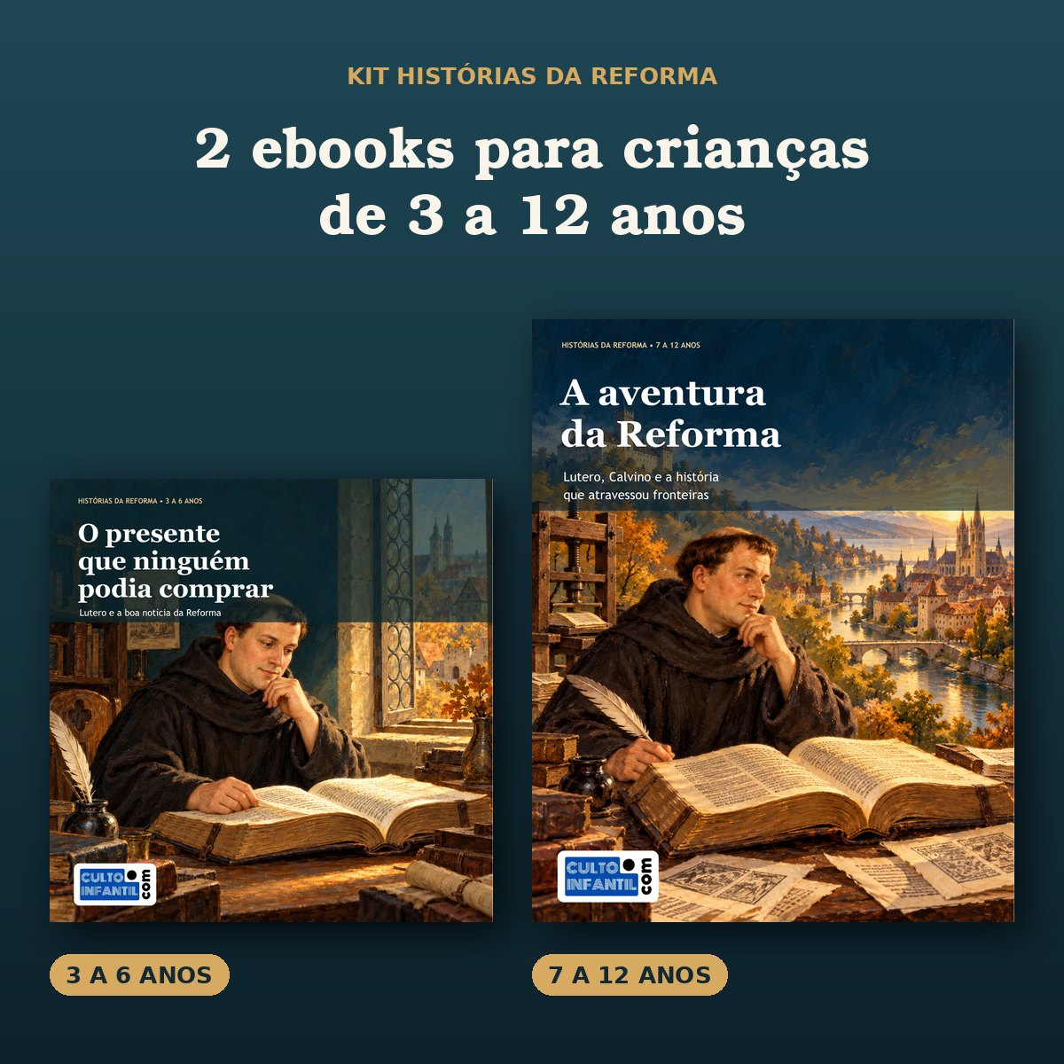 Kit Histórias da Reforma: 2 ebooks sobre a Reforma Protestante para crianças de 3 a 6 e de 7 a 12 anos