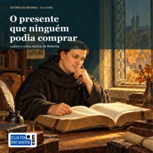 Capa do ebook O Presente que Ninguém Podia Comprar – história de Lutero para crianças de 3 a 6 anos